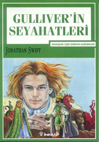 Gulliver'in Seyahatleri-Gençler İçin - Jonathan Swift - İnkılap Kitabevi Yayınevi