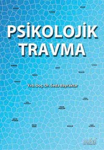 Psikolojik Travma - Seda Bayraktar - Nobel Tıp Kitabevleri