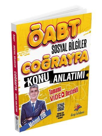 Dizgi Kitap ÖABT Sosyal Bilgiler Öğretmenliği Coğrafya Konu Anlatımı - Mehmet Zor - Dizgi Kitap Yayınları