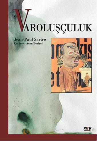 Varoluşçuluk - Jean-Paul Sartre - Say Yayınları