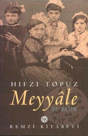 Meyyale - Hıfzı Topuz - Remzi Kitabevi