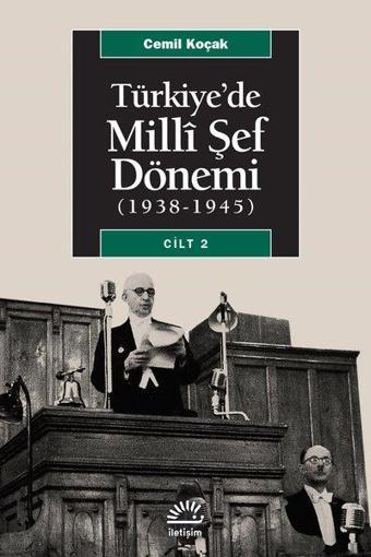 Türkiye'de Milli Şef Dönemi 2 - Cemil Koçak - İletişim Yayınları