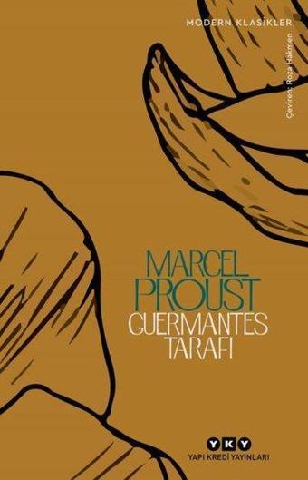 Guermantes Tarafı-Kayıp Zamanın İzi - Marcel Proust - Yapı Kredi Yayınları