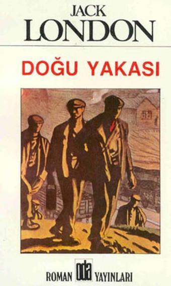 Doğu Yakası - Jack London - Oda Yayınları