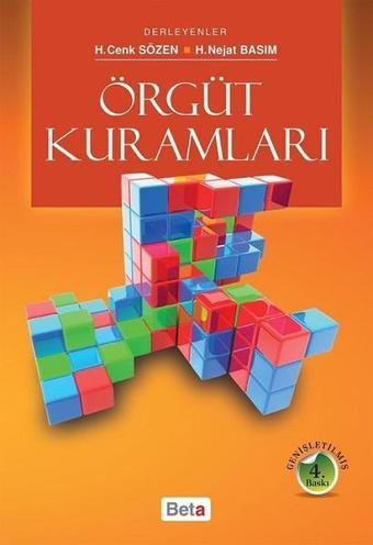 Örgüt Kuramları - H. Nejat Basım - Beta Yayınları