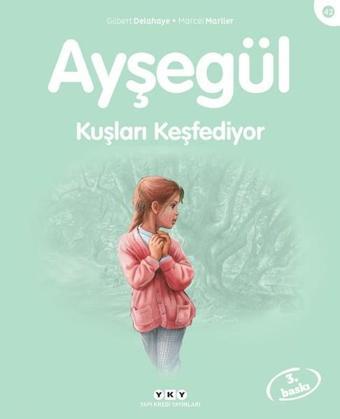 Ayşegül 42-Kuşları Keşfediyor - Marcel Marlier - Yapı Kredi Yayınları