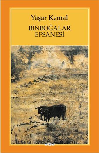 Binboğalar Efsanesi - Yaşar Kemal - Yapı Kredi Yayınları