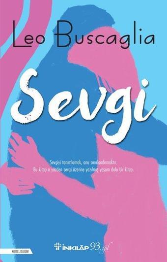 Sevgi - Leo Buscaglia - İnkılap Kitabevi Yayınevi