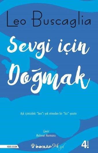 Sevgi Için Doğmak - Leo F. Buscaglia - İnkılap Kitabevi Yayınevi