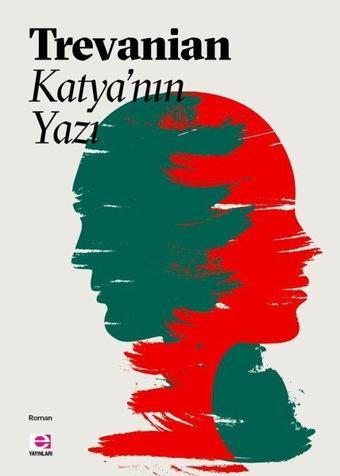 Katya'nın Yazı - Trevanian  - E Yayınları