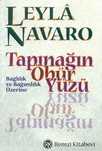 Tapınağın Öbür Yüzü - Leyla Navaro - Remzi Kitabevi