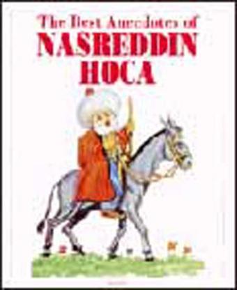 Nasreddın Hoca Fran.-Les Plus Belles Anecdotes de Nasreddin Hodja - Kolektif  - Akşit Yayıncılık