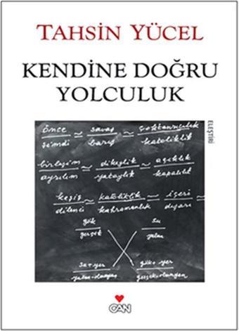 Kendine Doğru Yolculuk - Tahsin Yücel - Can Yayınları