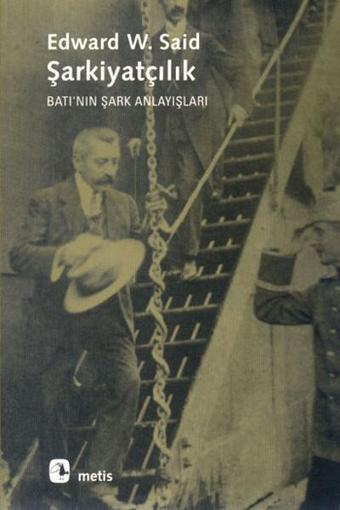 Şarkiyatçılık - Edward W. Said - Metis Yayınları