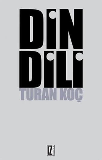 Din Dili - Turan Koç - İz Yayıncılık