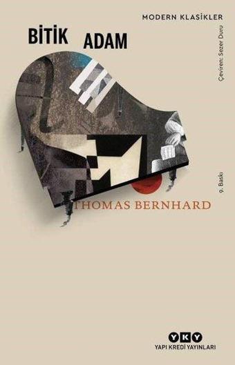 Bitik Adam - Thomas Bernhard - Yapı Kredi Yayınları