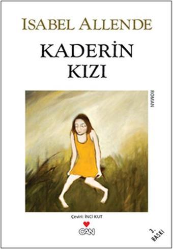 Kaderin Kızı - Isabel Allende - Can Yayınları