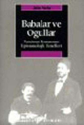 Babalar Ve Oğullar:Tanzimat Romanının Epistemolojik Temelleri - Jale Parla - İletişim Yayınları