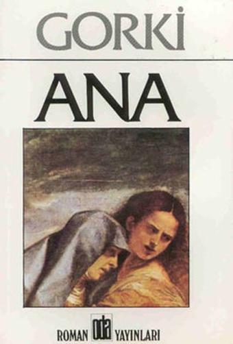 Ana-Oda - Maksim Gorki - Oda Yayınları