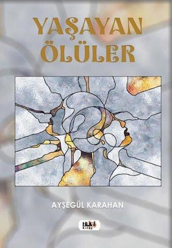 Yaşayan Ölüler - Tilki Kitap