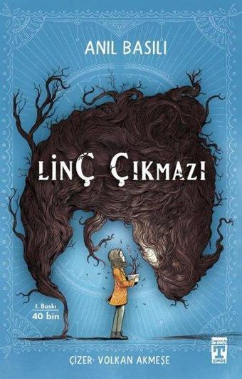 Linç Çıkmazı - Anıl Basılı - Timaş İlk Genç