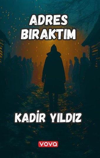 Adres Bıraktım - Kadir Yıldız - Vova Yayınları