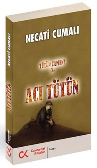 Acı Tütün - Necati Cumalı - Cumhuriyet Kitapları