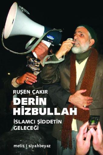 Derin Hizbullah - Ruşen Çakır - Metis Yayınları