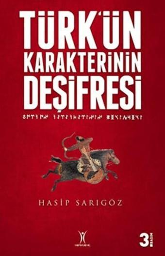 Türk'ün Karakterinin Deşifresi - Hasip Sarıgöz - Yeniyüzyıl