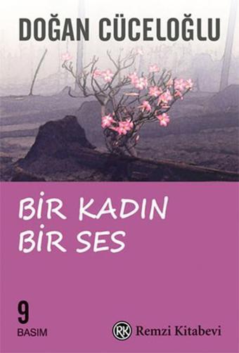 Bir Kadın Bir Ses - Doğan Cüceloğlu - Remzi Kitabevi