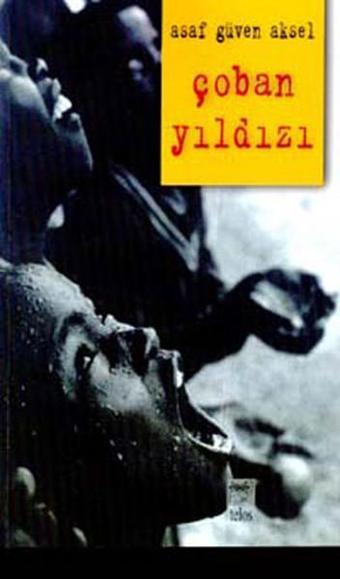 Çoban Yıldızı - Asaf Güven Aksel - Telos Yayıncılık