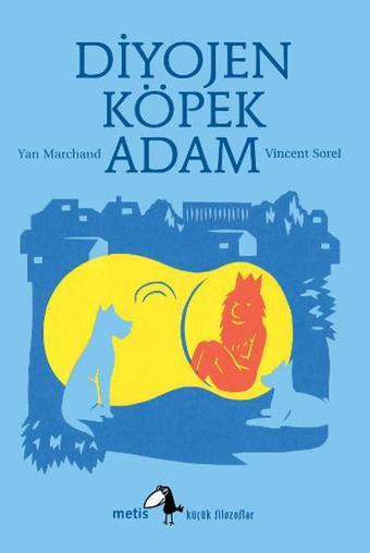 Diyojen: Köpek Adam - Yan Marchand - Metis Yayınları