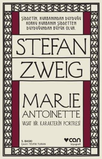 Marie Antoinette - Stefan Zweig - Can Yayınları