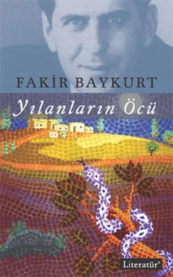 Yılanların Öcü - Fakir Baykurt - Literatür Yayıncılık