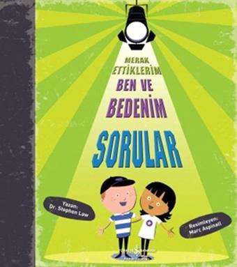 Merak Ettiklerim Ben ve Bedenim Sorular - Stephan Law - İş Bankası Kültür Yayınları