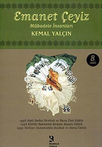 Emanet Çeyiz Mübadele İnsanları - Kemal Yalçın - Birzamanlar Yayıncılık