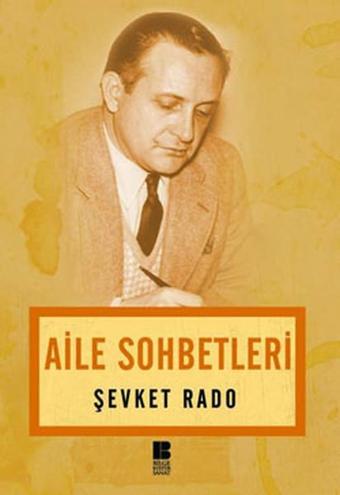 Aile Sohbetleri - Şevket Rado - Bilge Kültür Sanat