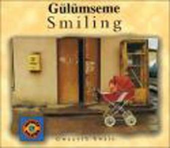 Smiling / Gülümseme - Gwenyth Swain - Milet Yayınları