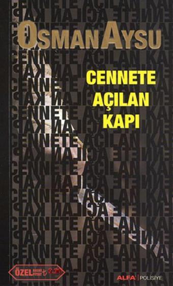 Cennete Açılan Kapı (Özel Baskı) - Osman Aysu - Alfa Yayıncılık