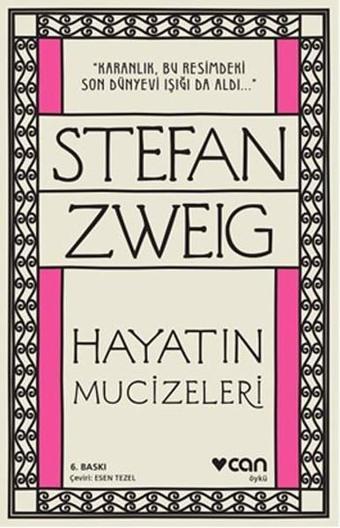 Hayatın Mucizeleri - Stefan Zweig - Can Yayınları