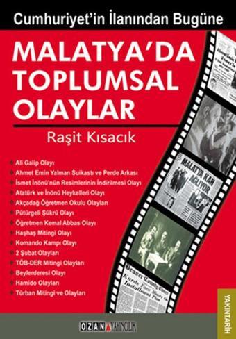 Malatya' da Toplumsal Olaylar - Raşit Kısacık - Ozan Yayıncılık