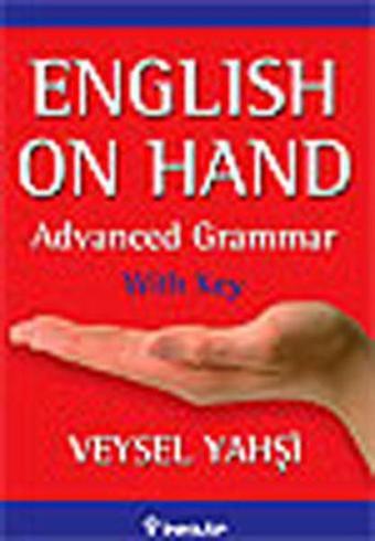 English on Hand - Advanced Grammar with Key - Veysel Yahşi - İnkılap Kitabevi Yayınevi