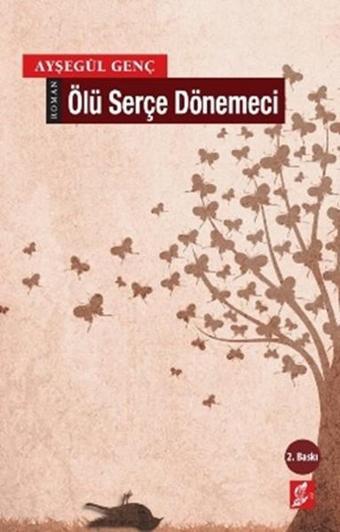 Ölü Serçe Dönemeci - Ayşegül Genç - Okur Kitaplığı