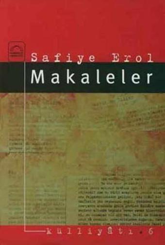 Makaleler - Safiye Erol - Kubbealtı Neşriyatı