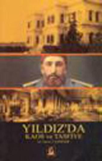 Yıldız'da Kaos ve Tasfiye - Murat Candemir - İlgi Kültür Sanat Yayınları