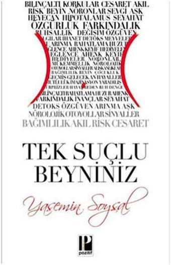 Tek Suçlu Beyniniz - Yasemin Soysal - Pozitif Yayıncılık