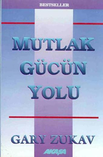 Mutlak Gücün Yolu - Akaşa Yayın
