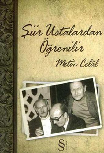 Şiir Ustalardan Öğrenilir - Metin Celal - Everest Yayınları