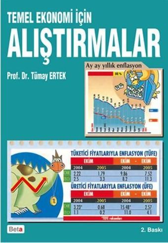 Temel Ekonomi İçin Alıştırmalar - Tümay Ertek - Beta Yayınları