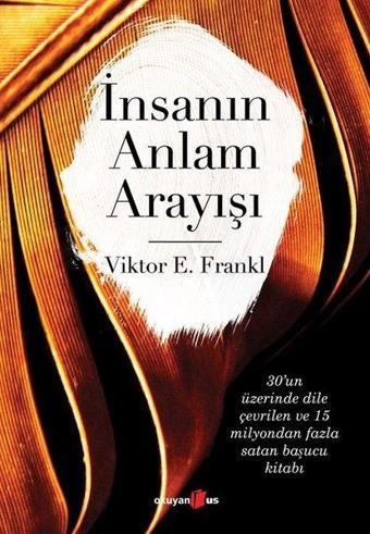 İnsanın Anlam Arayışı - Victor E. Frankl - Okuyan Us Yayınları